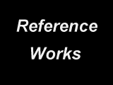 Reference Works